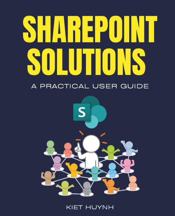 Knjiga SharePoint Solutions Kiet Huynh