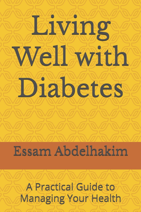 Knjiga Living Well with Diabetes Essam Abdelhakim