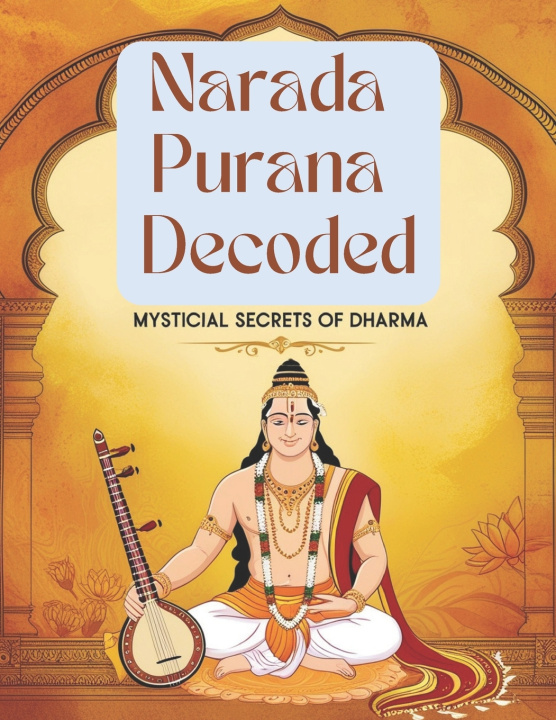 Livro Narada Purana Decoded Swati Bisht