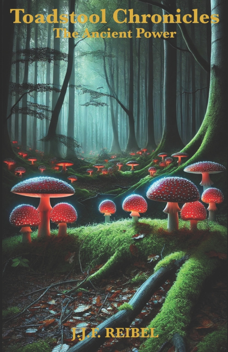 Knjiga Toadstool Chronicles Jean-Jacques Reibel