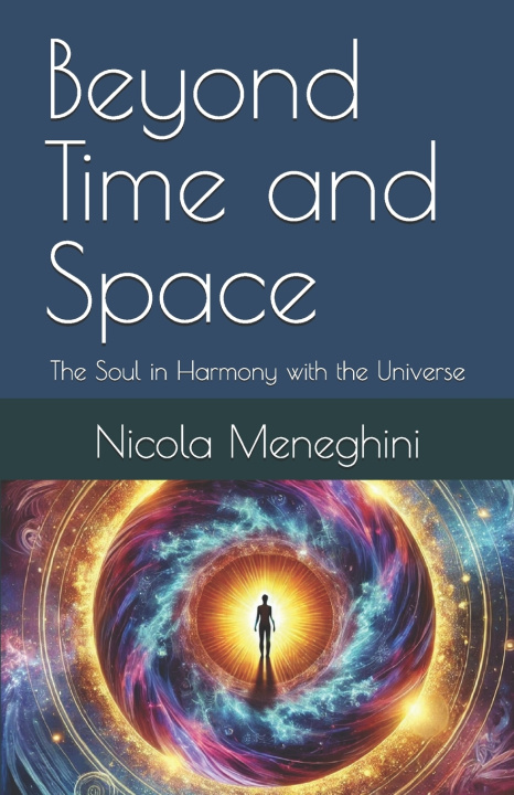 Knjiga Beyond Time and Space Nicola Meneghini