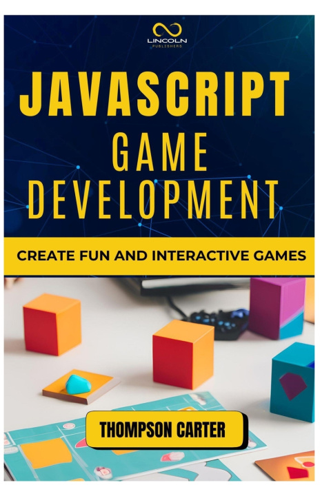 Book JavaScript Game Development THOMPSON CARTER