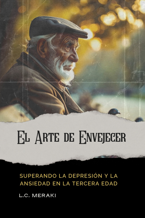 Boek El Arte de Envejecer L.C. MERAKI