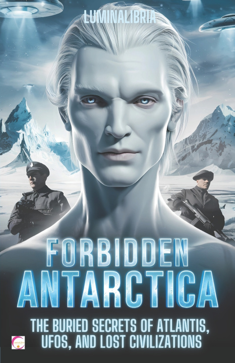 Buch Forbidden Antarctica LUMINA LIBRIA