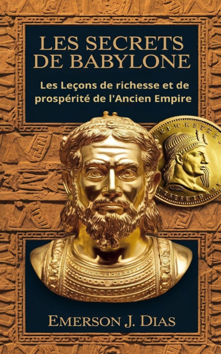 Knjiga Les Secrets de Babylone Emerson J. Dias