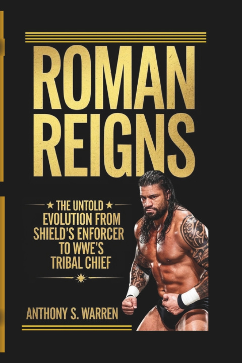 Knjiga Roman Reigns ANTHONY S. WARREN