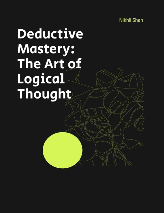 Knjiga Deductive Mastery Sony Shah