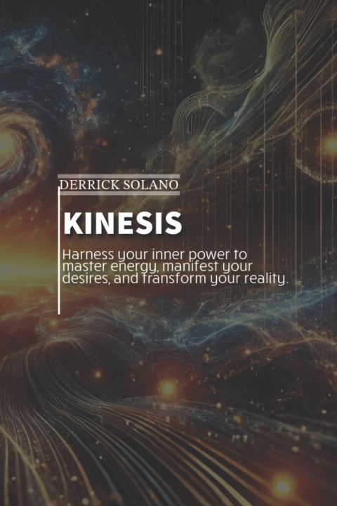 Buch Kinesis Derrick C Solano