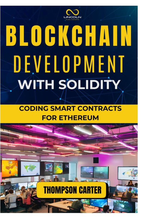Book Blockchain Development with Solidity THOMPSON CARTER