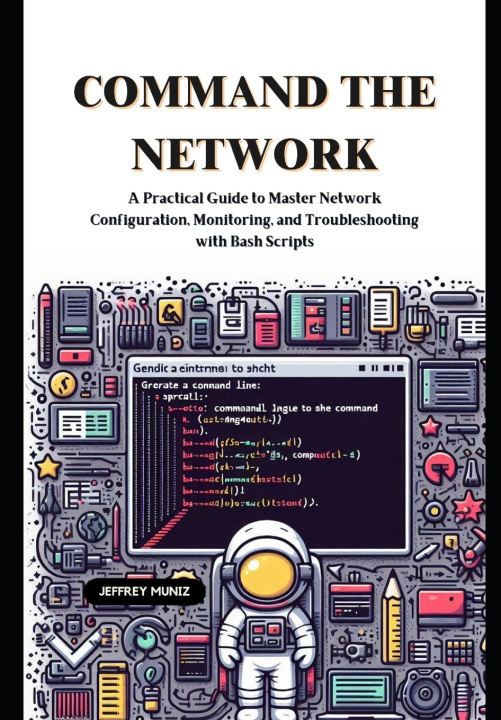 Knjiga Command the Network Jeffrey Muniz