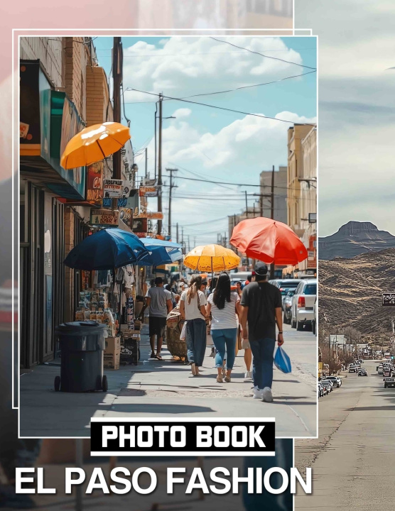 Knjiga El Paso Fashion Photo Book Abbey Mcguire