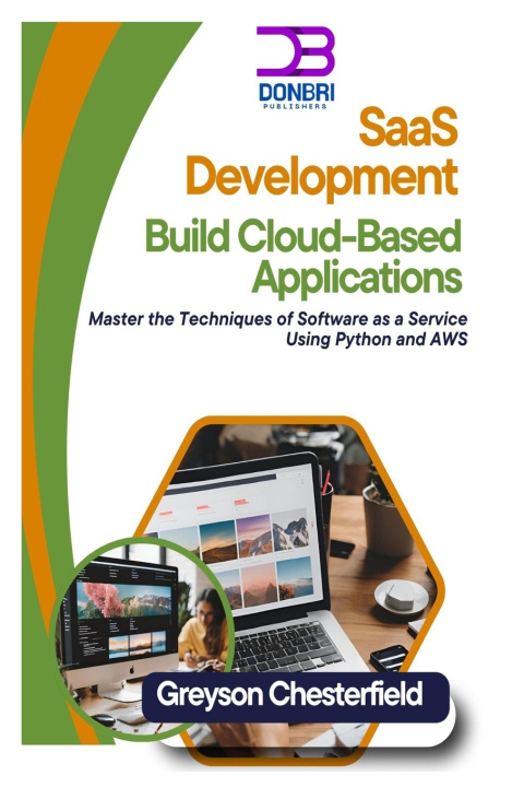 Knjiga SaaS Development Greyson Chesterfield