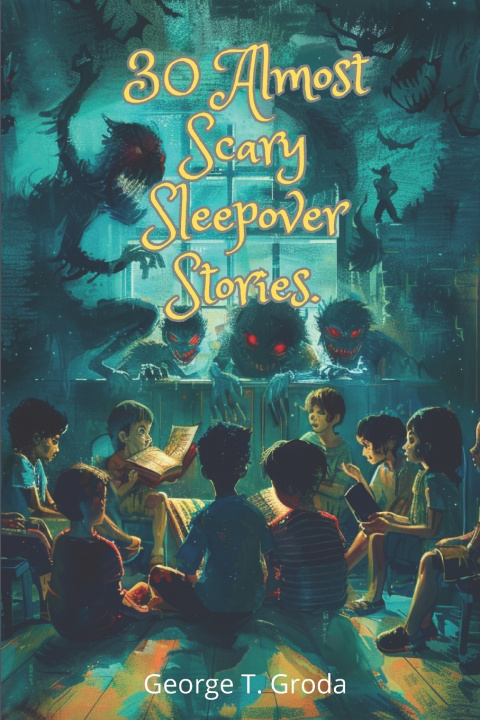 Könyv 30 Almost Scary Sleepover Stories. Error Ltd