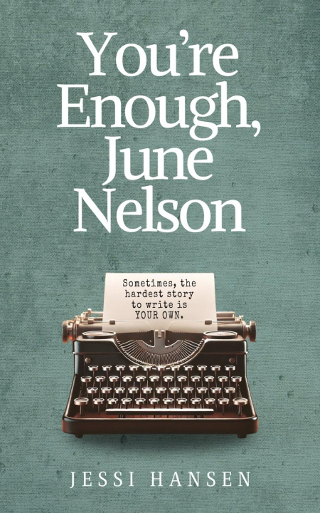 Buch You're Enough, June Nelson Jessi Hansen