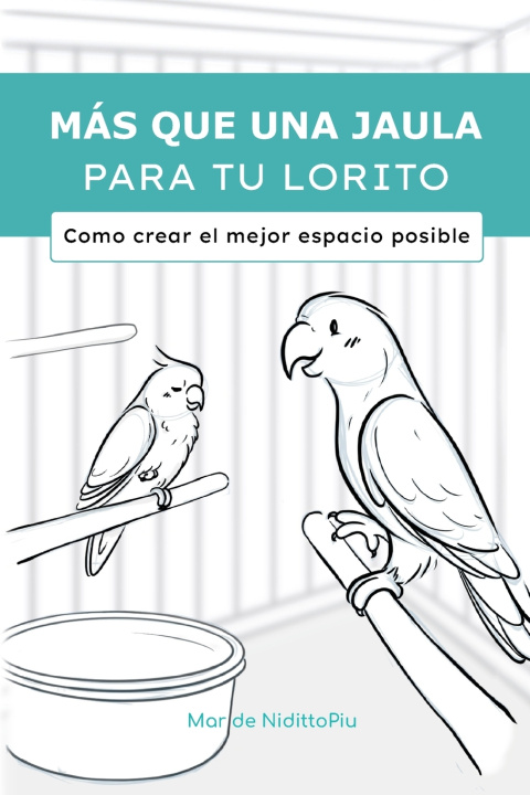Book Más que una jaula para tu lorito Mar de NidittoPiu