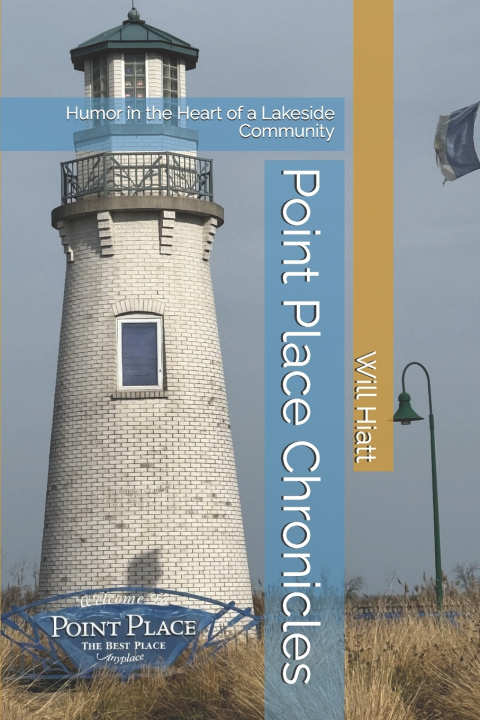 Knjiga Point Place Chronicles Will Hiatt