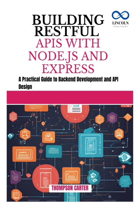 Knjiga Building Restful APIs with Node.Js and Express THOMPSON CARTER