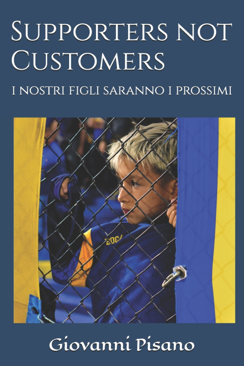 Βιβλίο Supporters not Customers Giovanni Pisano