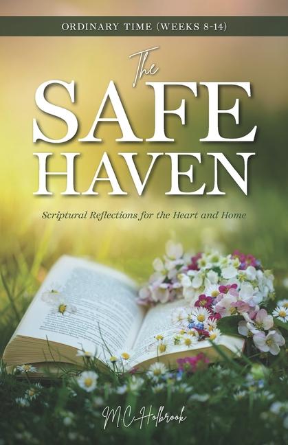 Knjiga The Safe Haven MC Holbrook