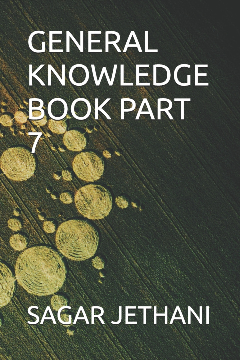 Knjiga General Knowledge Book Part 7 SAGAR HARNAMDAS JETHANI