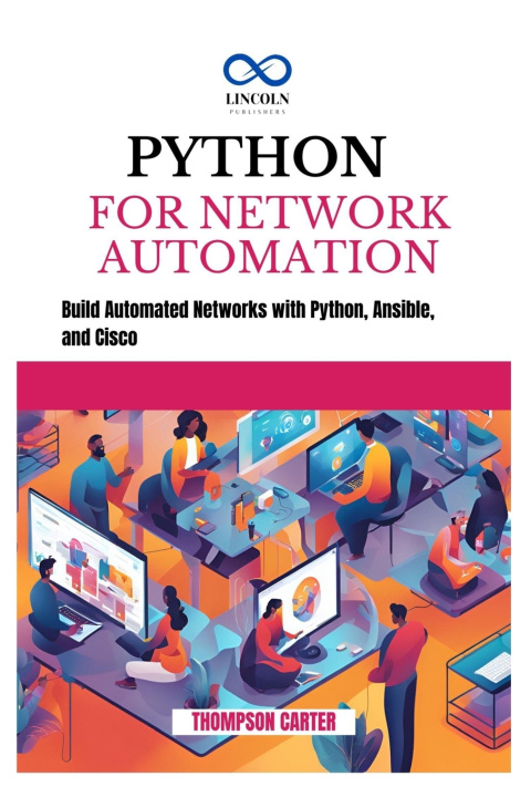 Knjiga Python for Network Automation THOMPSON CARTER