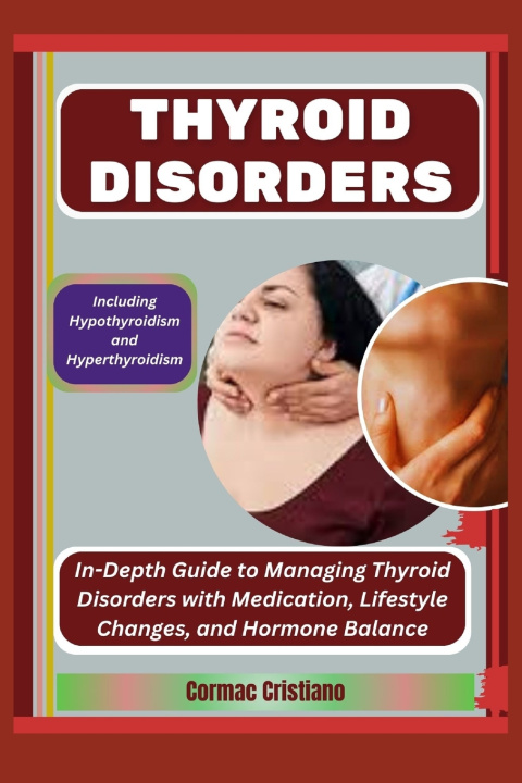 Knjiga Thyroid Disorders Cormac Cristiano