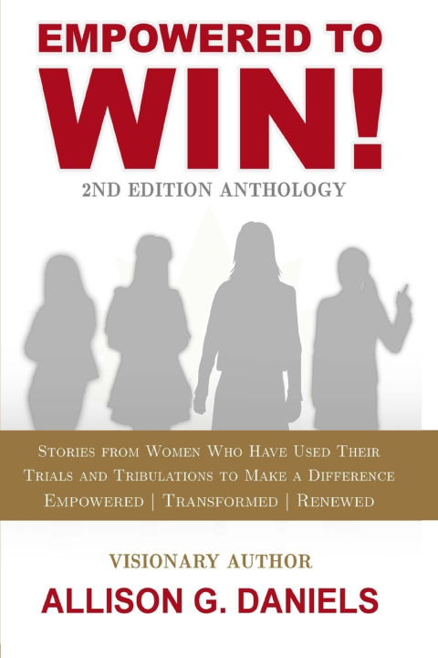 Kniha Empowered To Win! Allison G. Daniels