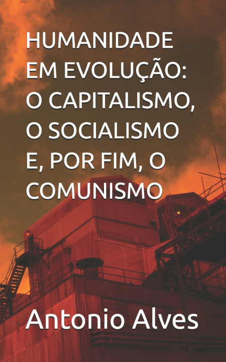 Book Humanidade Em Evoluç?o Antonio Alves