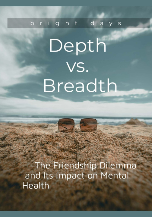 Knjiga Depth vs. Breadth bright days
