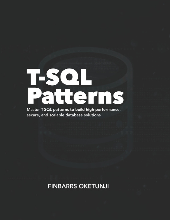 Knjiga T-SQL Patterns Finbarrs Oketunji