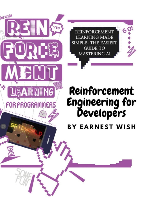Knjiga Reinforcement Learning for Developers Wish Earnest