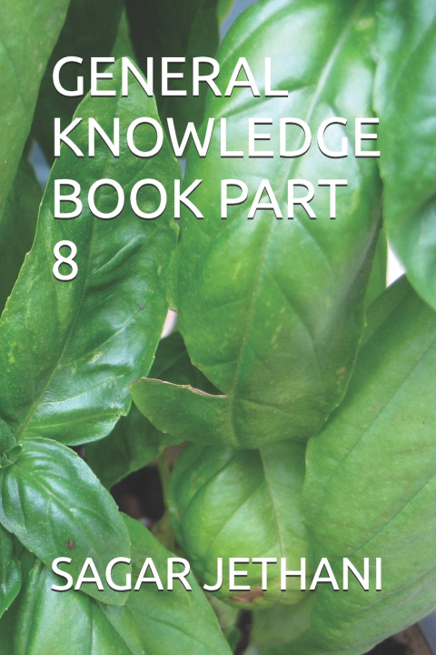 Knjiga General Knowledge Book Part 8 SAGAR HARNAMDAS JETHANI