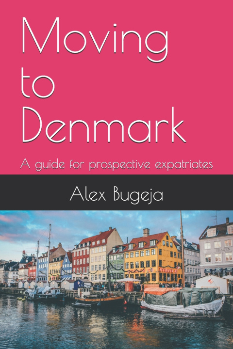Knjiga Moving to Denmark Alex Bugeja