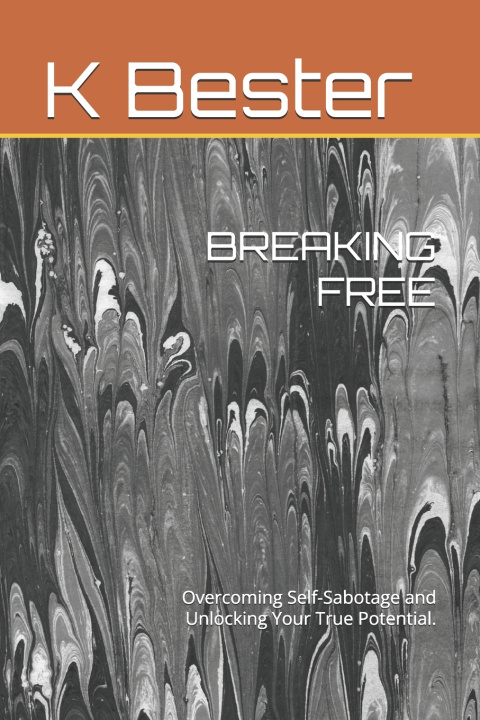 Knjiga Breaking Free K Bester