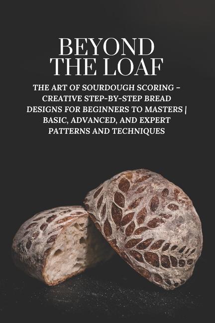 Knjiga Beyond The Loaf Peter Doughfrey