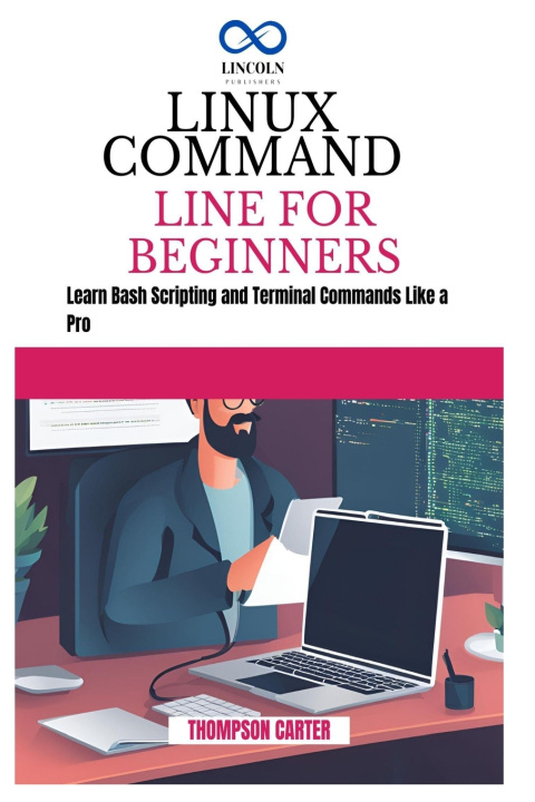 Knjiga Linux Command Line for Beginners Thompson Carter