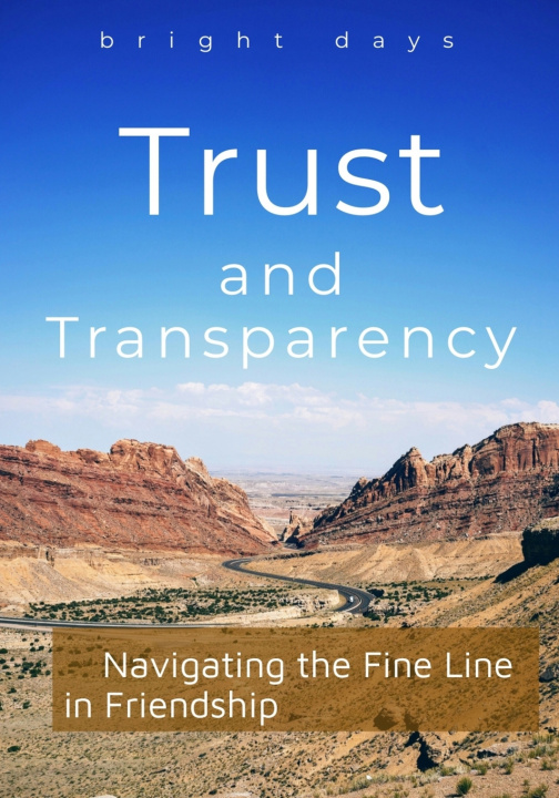 Knjiga Trust and Transparency bright days
