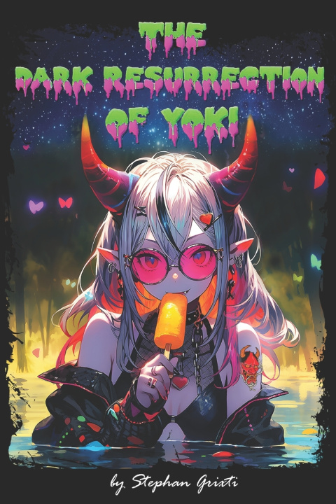Book The Dark Resurrection of Yoki Stephan Grixti