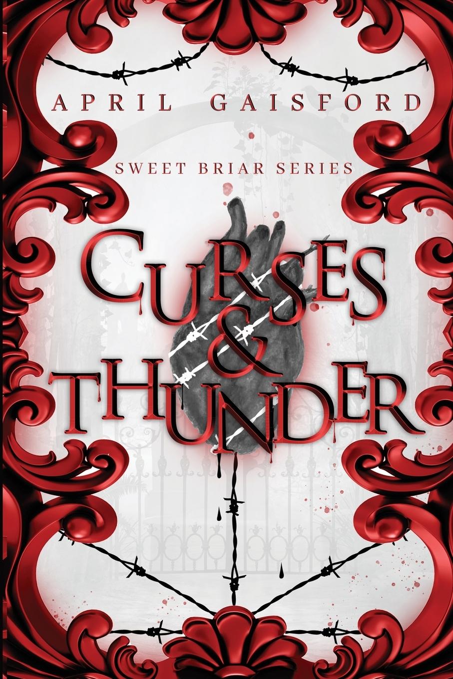 Knjiga Curses and Thunder April Gaisford
