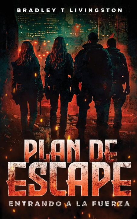 Knjiga Plan de Escape Bradley T. Livingston