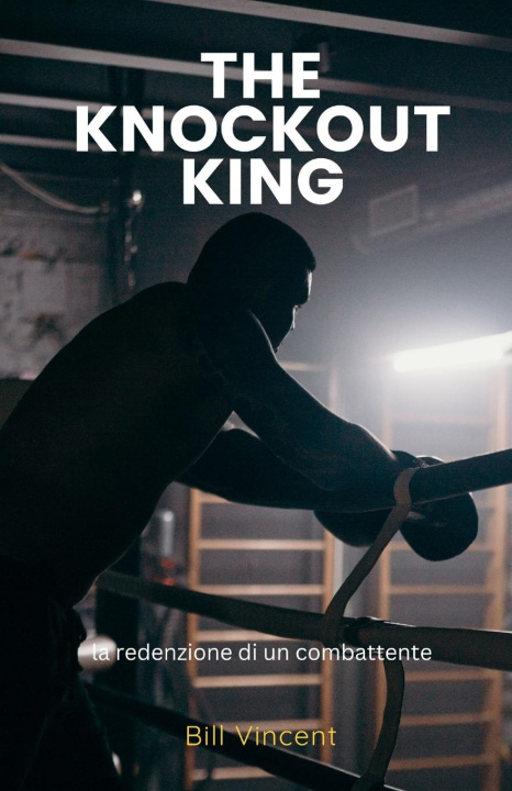 Książka The Knockout King Bill Vincent