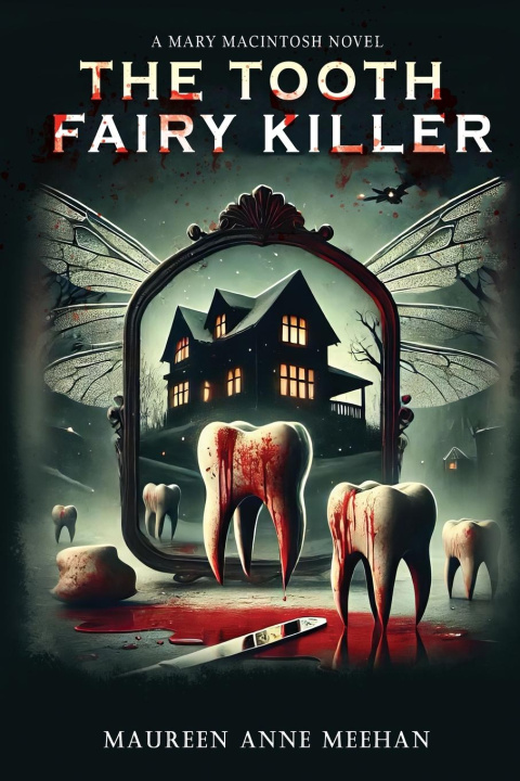 Knjiga Tooth Fairy Killer Maureen Anne Meehan