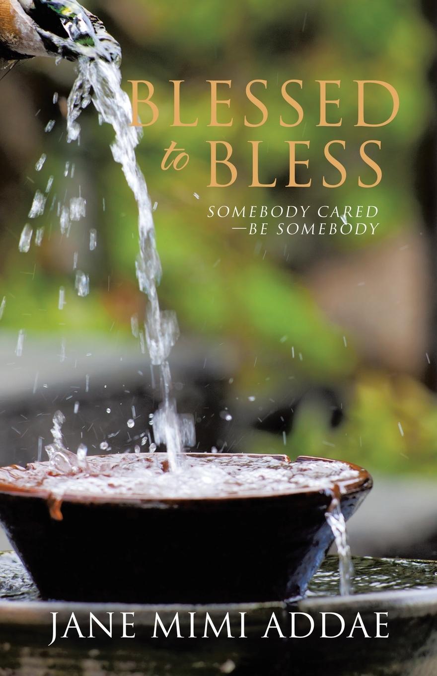 Book Blessed to Bless Jane Mimi Addae