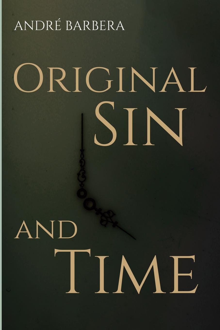 Knjiga Original Sin and Time André Barbera