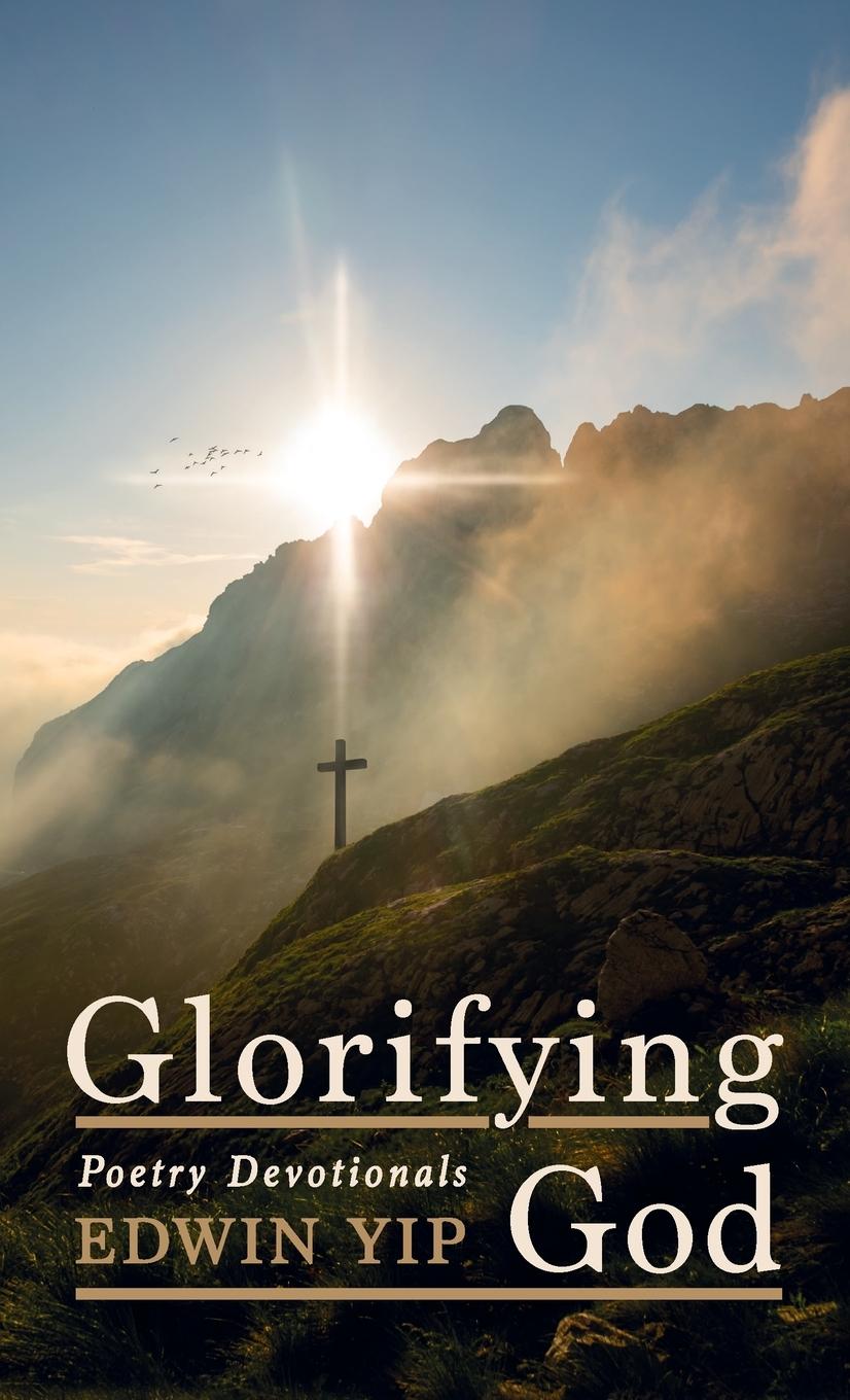 Buch Glorifying God Edwin Yip