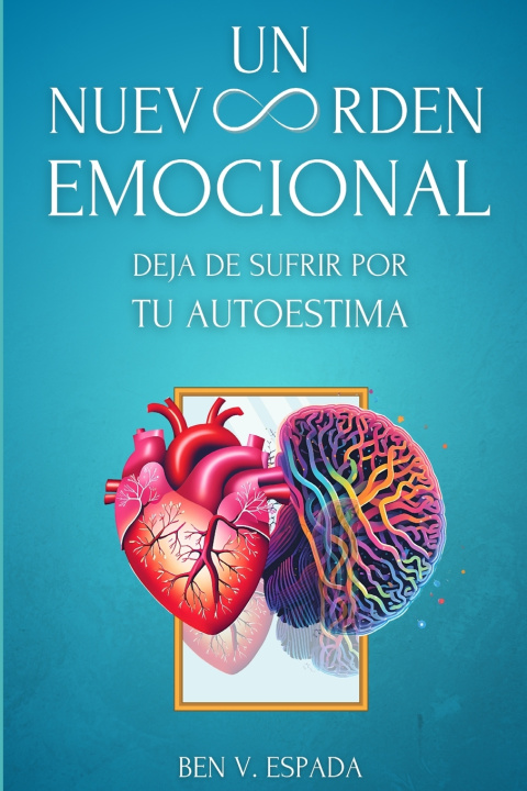 Book Un Nuevo Orden Emocional Ben V. Espada