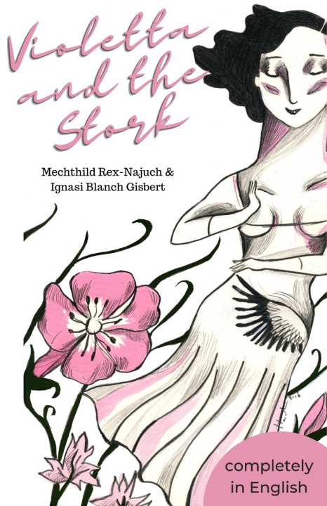 Book Violetta and the Stork Ignasi Blanch Gisbert