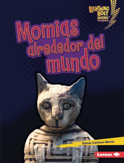 Libro Momias Alrededor del Mundo (Mummies Around the World) 
