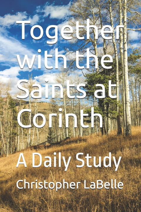Book Together with the Saints at Corinth Christopher LaBelle