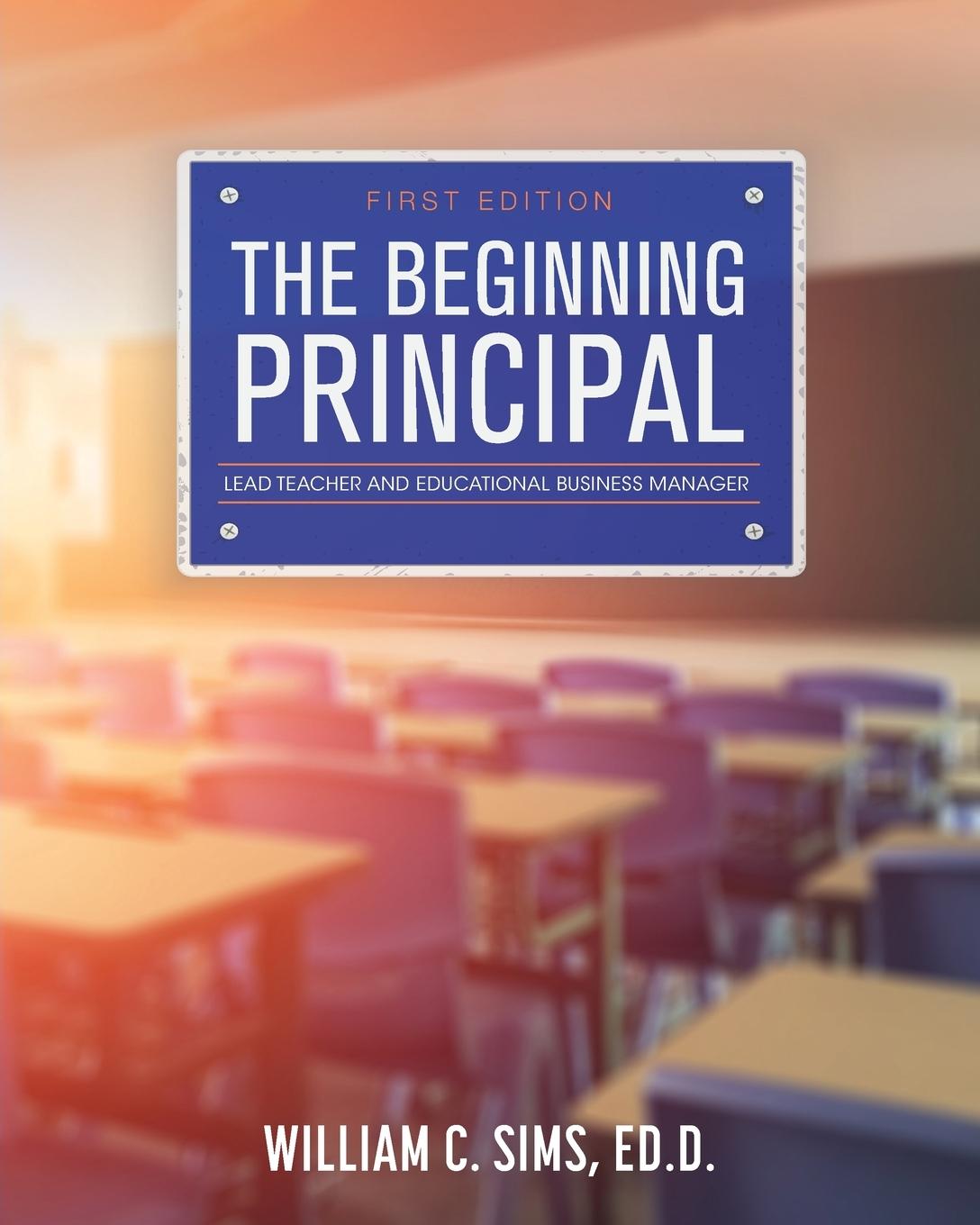 Knjiga The Beginning Principal William C. Sims